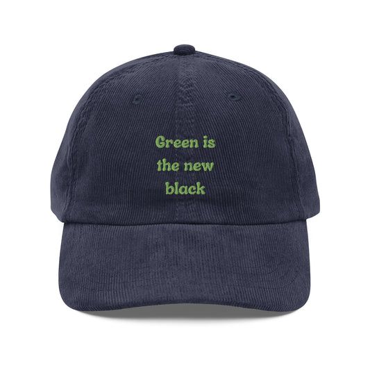 Green is the new black Vintage Corduroy Hat - Wander Trails