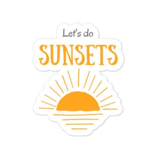 Lets do Sunset sticker