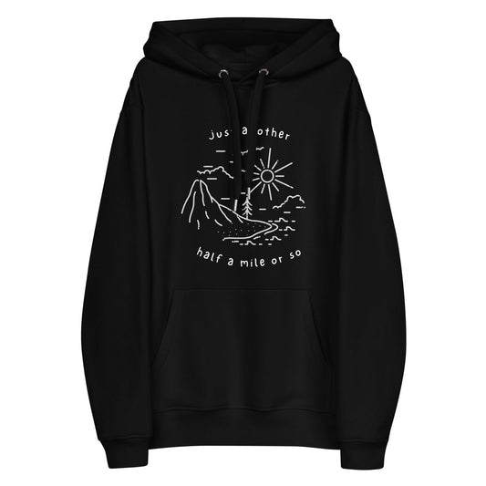 Just Another Half a mile or so Premium eco hoodie